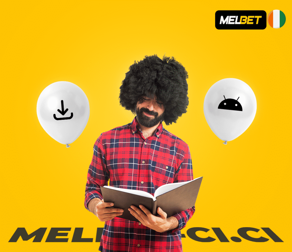 Installer Melbet sur Android-Guide pas-à-pas